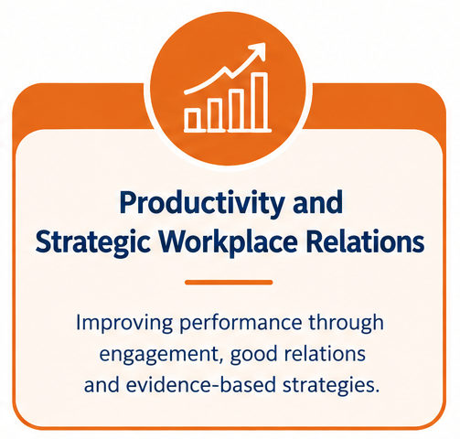 Productivity and Strategic Workplace Relations